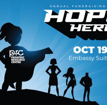 Pediatric Resource Center Hosts Hope and Heroes Fundraising Event October 19 